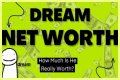 The Dream Net Worth – How Much is Dream Worth?